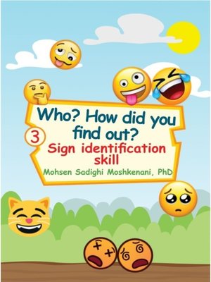 cover image of Who? How Did You Find Out? Sign Identification Skill